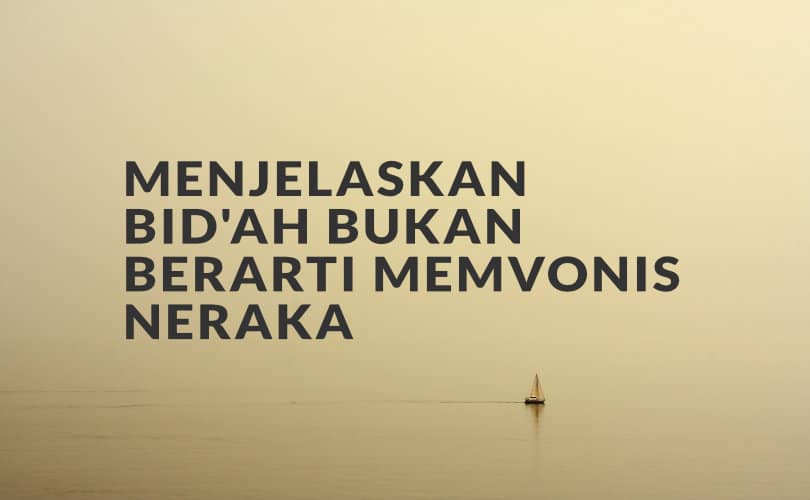http://nragrup.co.id/islampedia/bidah-hasanah-dan-bidah-dhalalah-perbedaan-contoh-dan-hukumnya/