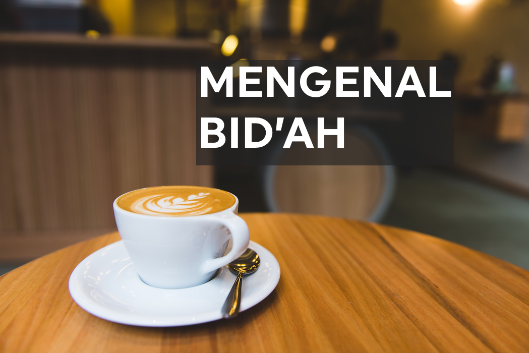 http://nragrup.co.id/islampedia/hukum-bidah-dalam-islam-pengertian-dalil-dan-pandangan-ulama/